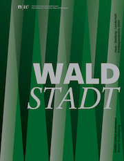 FHNW_IArch_Publikationen_Waldstadt.png