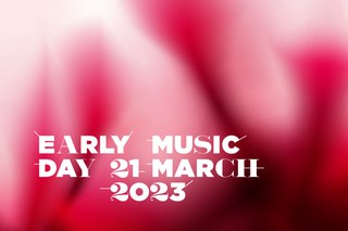 Am 21. März ist Early Music Day!