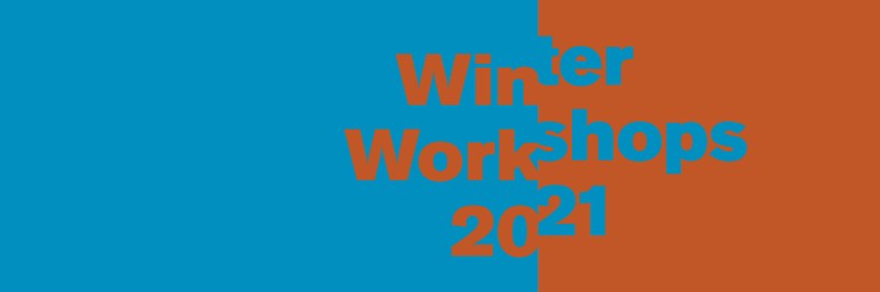 winterworkshops21_fullbleed-teaser_2.jpg