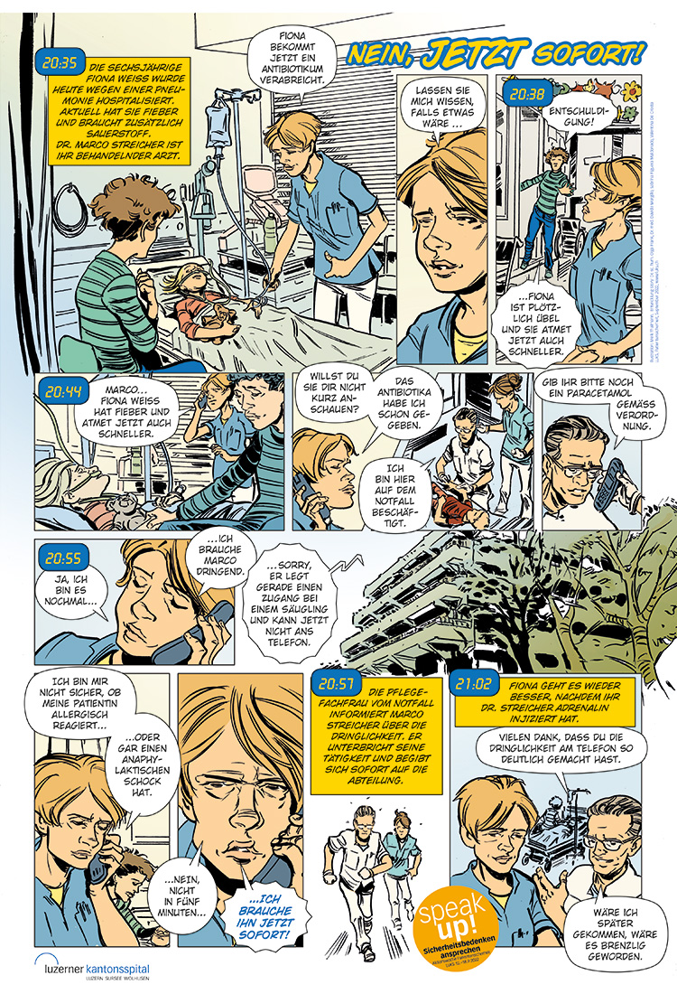 Comic in dem eine Patientin plötzlich Fieber und Übelkeit verspürt. Die Angestellten reagieren, in dem sie einen entsprechenden Facharzt herbeirufen. So kann eine kritische, gesundheitsgefährdende Situation für die Patientin verhindert werden.